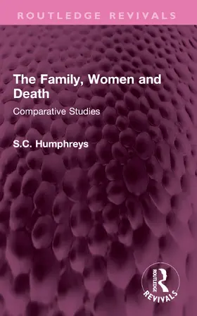 Humphreys |  The Family, Women and Death | Buch |  Sack Fachmedien