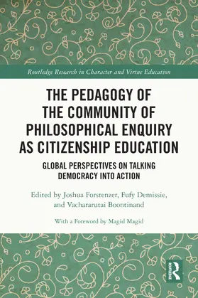 Demissie / Forstenzer / Boontinand |  The Pedagogy of the Community of Philosophical Enquiry as Citizenship Education | Buch |  Sack Fachmedien