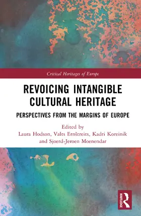 Hodsdon / Ernštreits / Koreinik |  Revoicing Intangible Cultural Heritage | Buch |  Sack Fachmedien