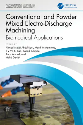 Abdul-Rani / Muhammad / Rao |  Conventional and Powder Mixed Electro-Discharge Machining | Buch |  Sack Fachmedien