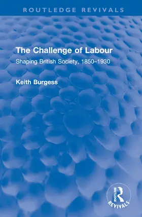 Burgess |  The Challenge of Labour | Buch |  Sack Fachmedien