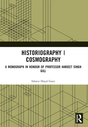 Gaur |  Historiography | Cosmography | Buch |  Sack Fachmedien