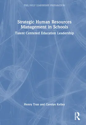Tran / Kelley |  Strategic Human Resources Management in Schools | Buch |  Sack Fachmedien