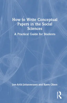 Johannessen / Olsen |  How to Write Conceptual Papers in the Social Sciences | Buch |  Sack Fachmedien