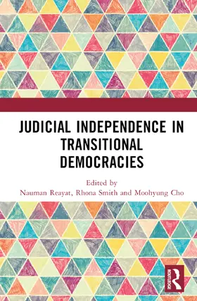 Reayat / Smith / Cho |  Judicial Independence in Transitional Democracies | Buch |  Sack Fachmedien