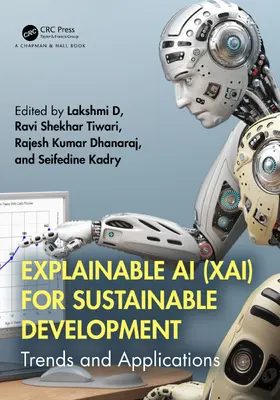 D / Dhanaraj / Tiwari |  Explainable AI (XAI) for Sustainable Development | Buch |  Sack Fachmedien