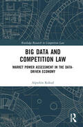 Koksal |  Big Data and Competition Law | Buch |  Sack Fachmedien