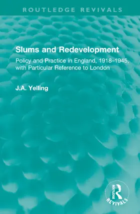 Yelling |  Slums and Redevelopment | Buch |  Sack Fachmedien