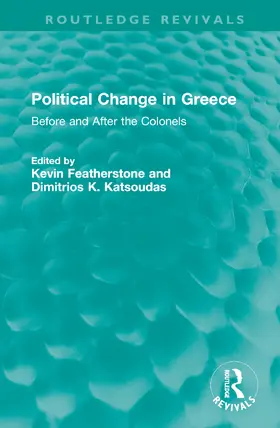 Featherstone / Katsoudas |  Political Change in Greece | Buch |  Sack Fachmedien