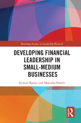 Barnes / Prowle |  Developing Financial Leadership in Small-Medium Businesses | Buch |  Sack Fachmedien