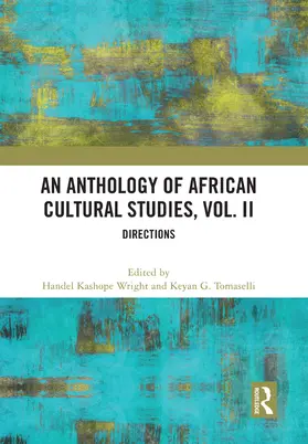 Wright / Tomaselli |  An Anthology of African Cultural Studies, Volume II | Buch |  Sack Fachmedien