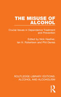 Heather / Robertson / Davies |  The Misuse of Alcohol | Buch |  Sack Fachmedien