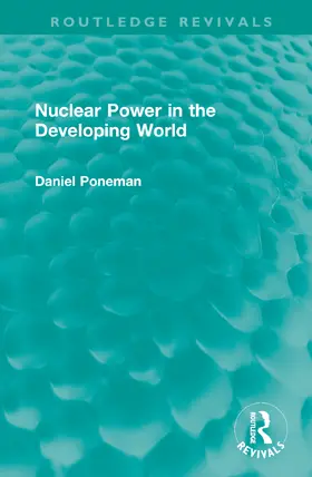 Poneman |  Nuclear Power in the Developing World | Buch |  Sack Fachmedien