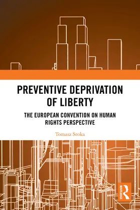Sroka | Preventive Deprivation of Liberty | Buch | 978-1-032-60251-6 | www.sack.de