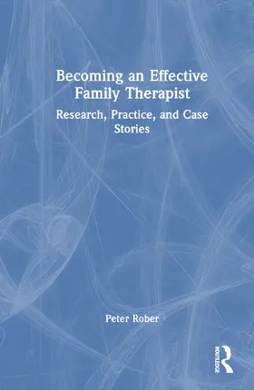 Rober |  Becoming an Effective Family Therapist | Buch |  Sack Fachmedien