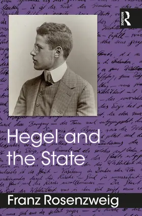 Rosenzweig |  Hegel and the State | Buch |  Sack Fachmedien