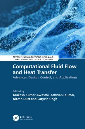 Awasthi / Kumar / Dutt |  Computational Fluid Flow and Heat Transfer | Buch |  Sack Fachmedien