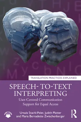 Platter / Stachl-Peier / Zwischenberger |  Speech- to-Text Interpreting | Buch |  Sack Fachmedien