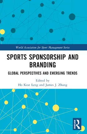 Leng / Zhang |  Sports Sponsorship and Branding | Buch |  Sack Fachmedien