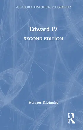 Kleineke |  Edward IV | Buch |  Sack Fachmedien