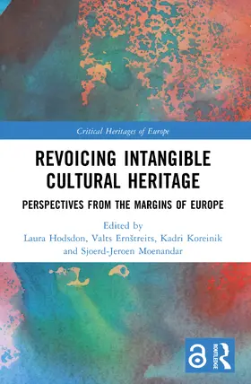 Hodsdon / Ernštreits / Koreinik |  Revoicing Intangible Cultural Heritage | Buch |  Sack Fachmedien