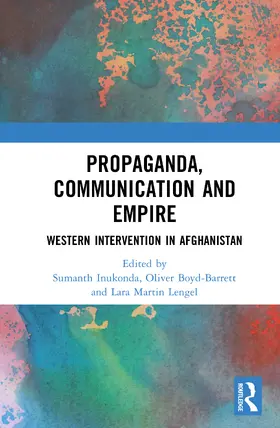 Inukonda / Boyd-Barrett / Lengel |  Propaganda, Communication and Empire | Buch |  Sack Fachmedien