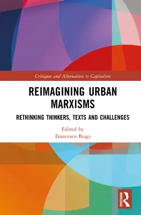 Biagi |  Reimagining Urban Marxisms | Buch |  Sack Fachmedien