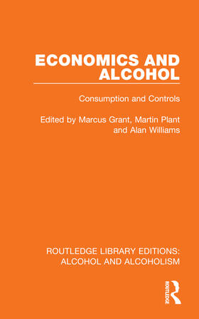 Grant / Plant / Williams | Economics and Alcohol | Buch | 978-1-03-260574-6 | sack.de