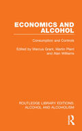 Grant / Plant / Williams |  Economics and Alcohol | Buch |  Sack Fachmedien