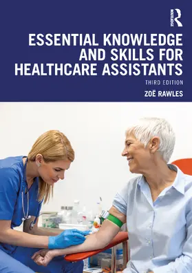 Rawles | Essential Knowledge and Skills for Healthcare Assistants | Buch | 978-1-032-60624-8 | www.sack.de