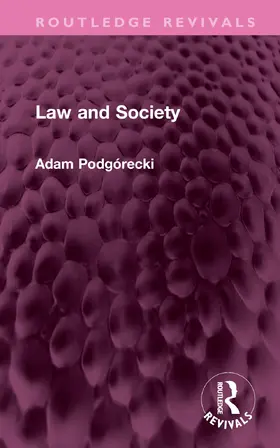 Podgórecki |  Law and Society | Buch |  Sack Fachmedien