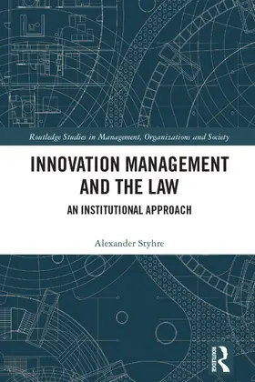 Styhre |  Innovation Management and the Law | Buch |  Sack Fachmedien