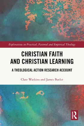 Watkins / Butler |  Christian Faith and Christian Learning | Buch |  Sack Fachmedien