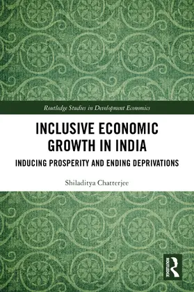 Chatterjee |  Inclusive Economic Growth in India | Buch |  Sack Fachmedien