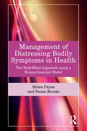 Payne / Brooks |  Management of Distressing Bodily Symptoms in Health | Buch |  Sack Fachmedien