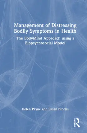 Payne / Brooks |  Management of Distressing Bodily Symptoms in Health | Buch |  Sack Fachmedien