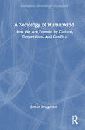 Bruggeman |  A Sociology of Humankind | Buch |  Sack Fachmedien