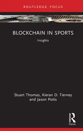 Thomas / Tierney / Potts |  Blockchain in Sports | Buch |  Sack Fachmedien
