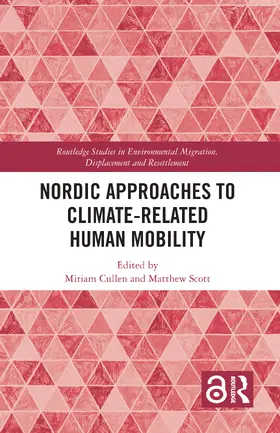 Scott / Cullen |  Nordic Approaches to Climate-Related Human Mobility | Buch |  Sack Fachmedien