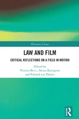 Becci / Katsiginis / Van Daalen |  Law and Film | Buch |  Sack Fachmedien