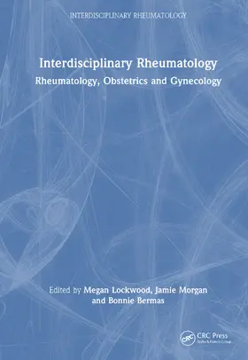 Bermas / Lockwood / Morgan |  Interdisciplinary Rheumatology | Buch |  Sack Fachmedien