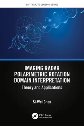 Chen |  Imaging Radar Polarimetric Rotation Domain Interpretation | Buch |  Sack Fachmedien