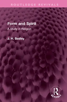 Badley |  Form and Spirit | Buch |  Sack Fachmedien