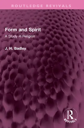 Badley |  Form and Spirit | Buch |  Sack Fachmedien