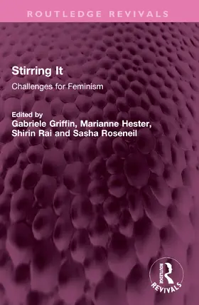 Griffin / Hester / Roseneil |  Stirring It | Buch |  Sack Fachmedien