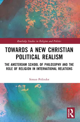 Polinder |  Towards A New Christian Political Realism | Buch |  Sack Fachmedien