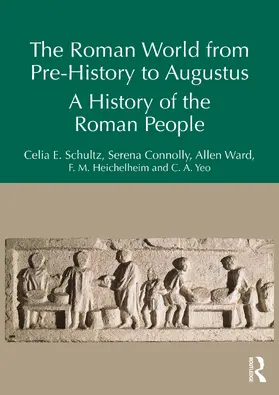 Schultz / Connolly / Ward |  The Roman World from Prehistory to Augustus | Buch |  Sack Fachmedien