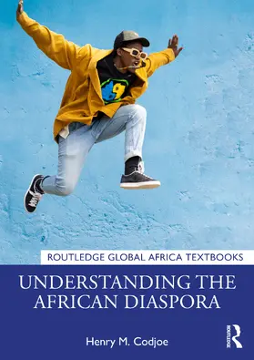 Codjoe |  Understanding the African Diaspora | Buch |  Sack Fachmedien