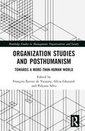 de Vaujany / Gherardi / Silva |  Organization Studies and Posthumanism | Buch |  Sack Fachmedien