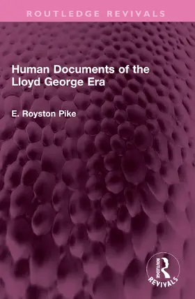 Pike |  Human Documents of the Lloyd George Era | Buch |  Sack Fachmedien